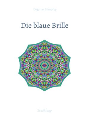 cover image of Die blaue Brille, eine zauber-hafte Brille